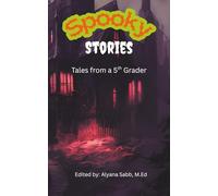 Spooky Stories: Tales From a 5th Grader