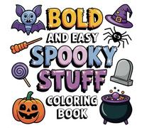 Spooky Stuff Coloring Book: 100+ Creepy Yet Cute Designs for Fun and Relaxation