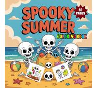Spooky Summer Coloring Book: Cute and Creepy Summer Fun for Kids Ages 4-8 | Silly Monsters, Witches, and Halloween Adventures