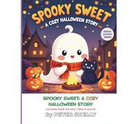 SPOOKY SWEET: A COZY HALLOWEEN STORY