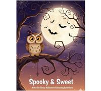SPOOKY &SWEET: A Not-So-Scary colouring adventure