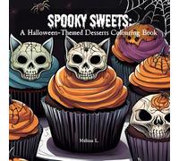 Spooky Sweets: A Halloween-Themed Desserts Colouring Book