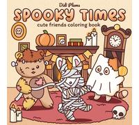 Spooky Times: Fall Coloring Book for Adults & Teens Featuring Cute Creepy Animal
