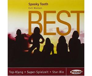 Spooky Tooth - EVIL WOMAN - BEST - SPOOKY TOO