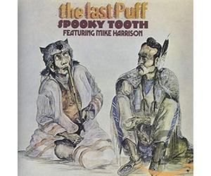 Spooky Tooth - Last Puff