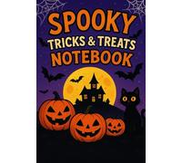 Spooky Trick & Treats Notebook: This Spooky notebook is packed with silly jokes, creepy-cute puzzles, and plenty of space for doodles, games, and Halloween fun