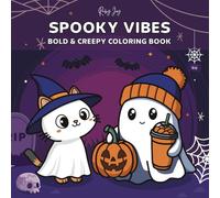 Spooky Vibes: Bold & Creepy Coloring Book