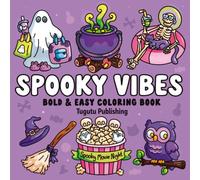 Spooky Vibes: Coloring Book for Adults and Teens Featuring Adorable, Cute and Halloween Designs Perfect for Relaxation