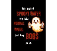 Spooky Water Notebook - Funny Halloween Lined Journal: Scary Cute Ghosts and Water Theme, College Ruled Writing Notebook for School, Work or Journaling