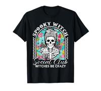 Spooky Witch Social Club - Le Streghe Diventano pazze, Scheletro di Halloween Maglietta
