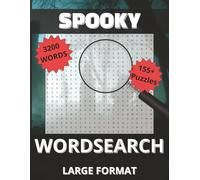 Spooky Word Search: 3200 Creepy Words | 155+ Haunted Puzzles for Halloween Fun | Large Print with Solutions