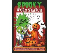 Spooky Word Search: Word Searches with Easy to Read Print about Monsters, Ghosts, Horror and More | 6x9 inches, 110 pages | 50+ Puzzles | Gift for ... Celebrations, Travel and Leisure Times