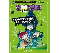 Spooky zone. Un'avventura da incubo