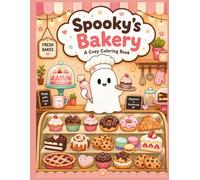 Spooky's Bakery: A Cozy Coloring Book