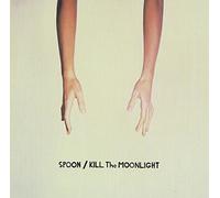 Spoon - Kill The Moonlight