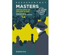 Spoon River Anthology-Antologia di Spoon River. Testo italiano a fronte