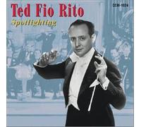 Spootlight The T.F.O. - Ted Fito Rito And His Orchestra (Audio cd)