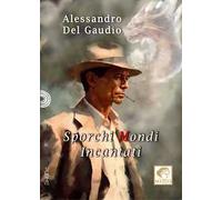 Sporchi mondi incantati