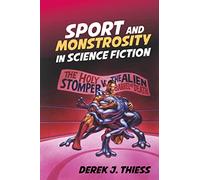 Sport and Monstrosity in Science Fiction: 58
