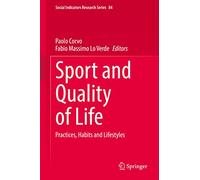 Sport and Quality of Life: Practices, Habits and Lifestyles: 84