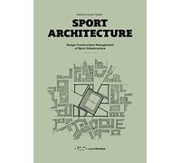 Sport Architecture. Design construction management of sport infrastucture.