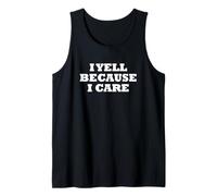 Sport Baseball Supporter Dad Funny I Yell Because I Care Canotta