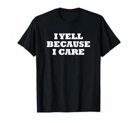 Sport Baseball Supporter Dad Funny I Yell Because I Care Maglietta