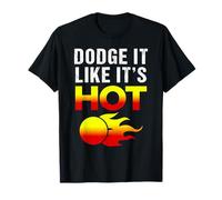 Sport di squadra schivare come il suo caldo divertente dodgeball Maglietta