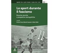 Sport durante il fascismo. Ricerche storiche e prospettive storiografiche