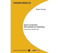 Sport e industria dal welfare al marketing. I casi Ferrero, Olivetti e altri