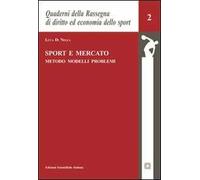 Sport e mercato. Metodo, modelli, problemi