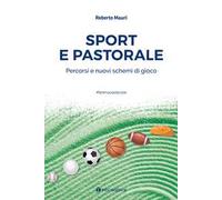 Sport e pastorale. Percorsi e nuovi schemi di gioco
