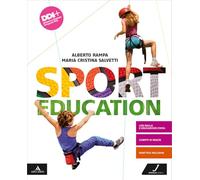 SPORT EDUCATION - (9788874857890) + Materiali didattici - Rebillo