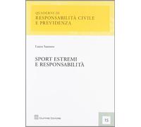 Sport estremi e responsabilita'.