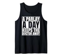 Sport Gioco D'Azzardo Un Parlay al Giorno Tiene Il Medico di Via Giocatore Canotta