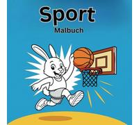 Sport: Malbuch für Kinder: Tierischer Sportspaß