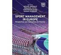 Sport Management in Europe: Perspectives and Implications for Practice