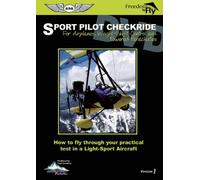 Sport Pilot Checkride: How to Fly Through Your Practical Test in a Light-sport Aircraft