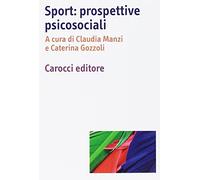 Sport. Prospettive psicosociali