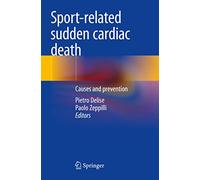 Sport-related sudden cardiac death: Causes and prevention
