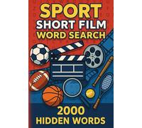 Sport Short Film Word Search Puzzle Book: 100 Word Finds, 2,000 Hidden Words & Answers: Word Seek Challenge for Adults & Teens - Brain Training, Stress-Relief & Champion Cinema Facts