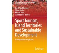 Sport Tourism, Island Territories and Sustainable Development: A Comparative Perspective: 24