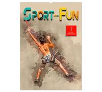 Sport und Fun (Wandkalender 2026 DIN A2 hoch), CALVENDO Monatskalender: Fun und Sport, voll im Trend.
