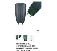 SPORTELLO UNITÀ COPERCHIO SACCHETTI FOLLETTO VORWERK VK200 220 220S NUOVO [EEK: A++]