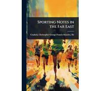 Sporting Notes in the Far East