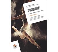 Sportivamente. Ediz. Arancione. Competenze, benessere e cultura sportiva. Per le Scuole superiori. Con myLIM