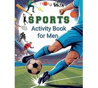 Sports Activity Book for Men: A Fun Puzzle Book for Guys - Great gift for Sports Fans, Dads and Athletes