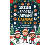 Sports Advent Calendar For Kids: 24 Days of Fun and Fascinating facts!