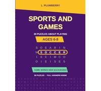 Sports and Games Word Search: 30 Large-Print Puzzles About Playing for Ages 6-8