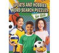 Sports and Hobby Word Search for Kids' - part 4: What a fun, easy, and relaxing way to spend time with friends, family, or just by yourself.